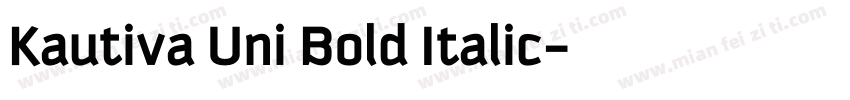 Kautiva Uni Bold Italic字体转换